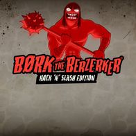 Bork The Berzerker Hack N Slash Edition